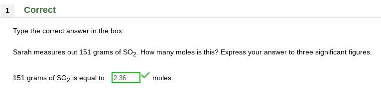 Sarah measures out 151 grams of SO2. How many miles is this? Express your answer to-example-1