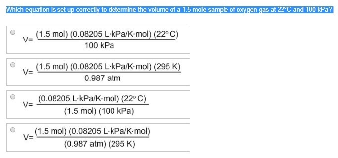 Which equation is set up correctly to determine the volume of a 1.5 mole sample of-example-1