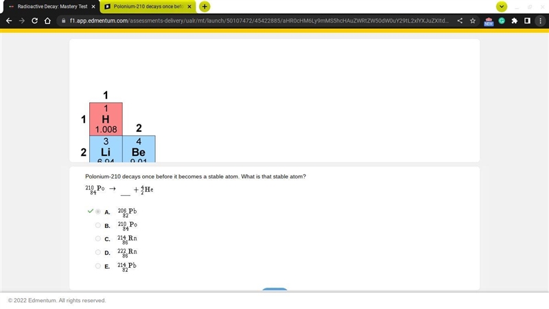 Polonium-210 decays once before it becomes a stable atom. What is that stable atom-example-1