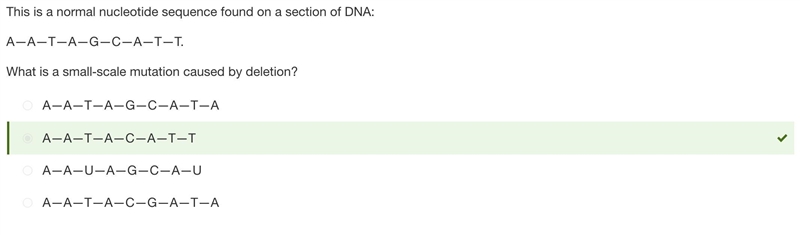 This is a normal nucleotide sequence found on a section of dna: A-A-T-A-G-C-A-T-T-example-1