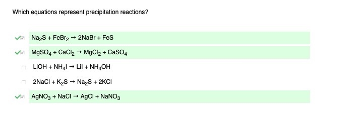 Which equations represent precipitation reactions? Na2S + FeBr2 → 2NaBr + FeS MgSO-example-1