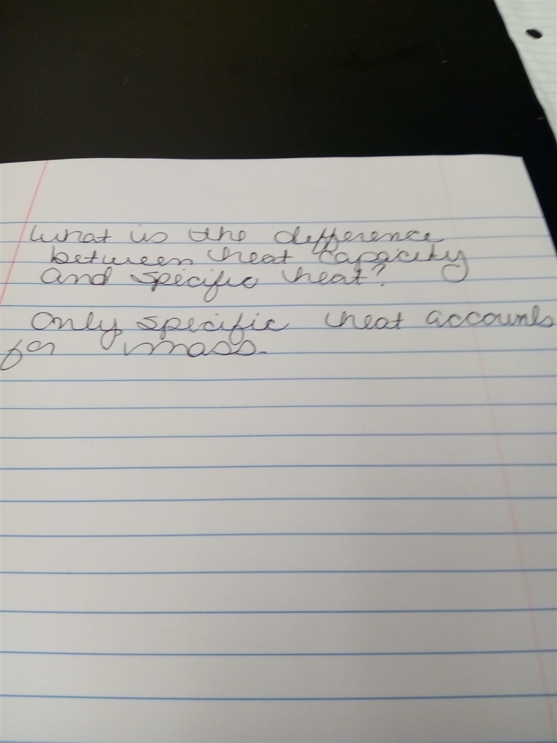 What is the difference between heat capacity and specific heat? A) only heat capacity-example-1