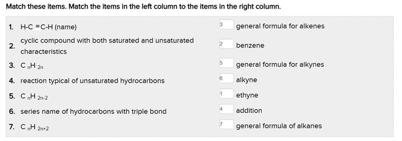 Match these items. 1. H-C ≡ C-H (name) general formula for A) alkenes 2. cyclic compound-example-1