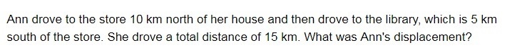 Ann drove to the store km north of her house and then drove to the library, which-example-1