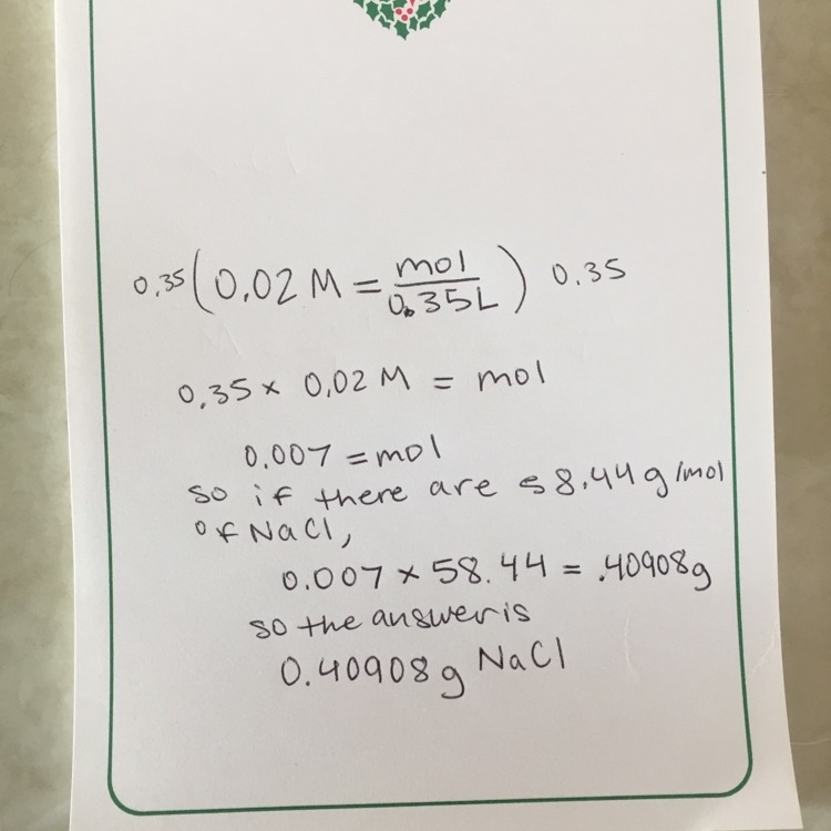 How many grams of NaCl are present in 350 mL of 0.020 M NaCl solution? (Remember that-example-1