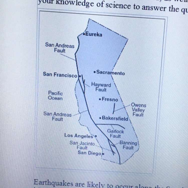 !!Earthquakes are likely to occur along the San Andreas fault!!! 1-what type of fault-example-1