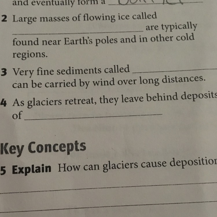 Large masses Of flowing ice called blank are typically found near earths poles and-example-1