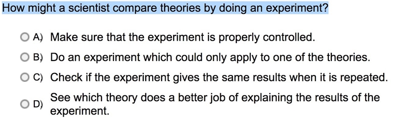 How might a scientist compare theories by doing an experiment?-example-1