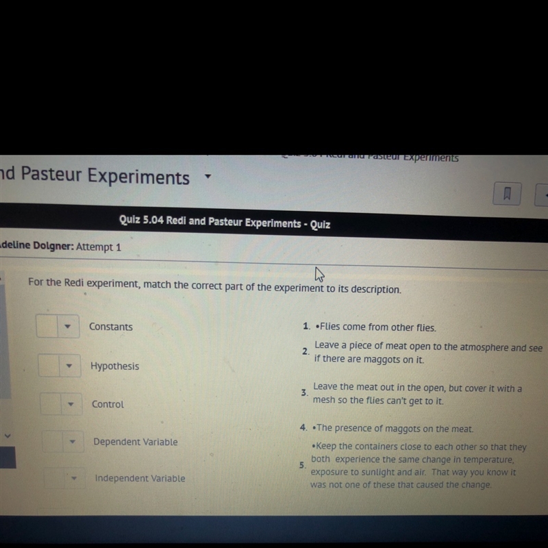 For the Redi experiment , Match the experiment to it’s description?-example-1