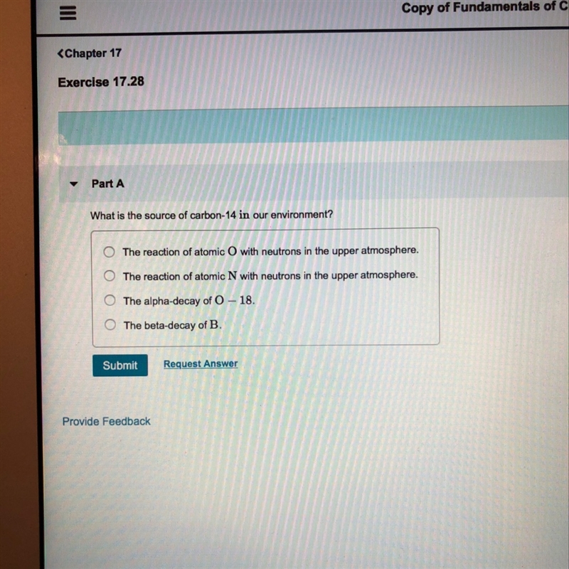 What is the source of carbon 14 in our environment ?-example-1