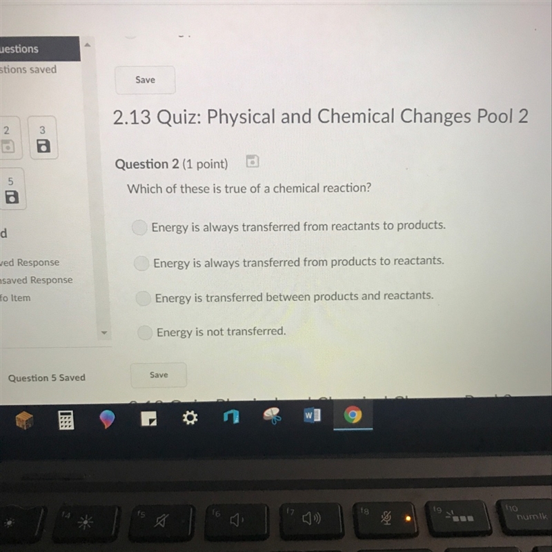 Which of these is true of a chemical reaction-example-1