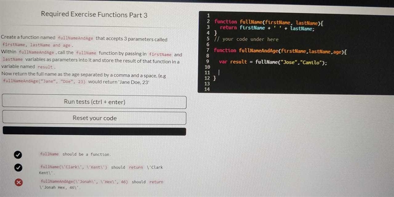 Required Exercise Functions Part 3 Create a function named fullNameAndAge that accepts-example-1