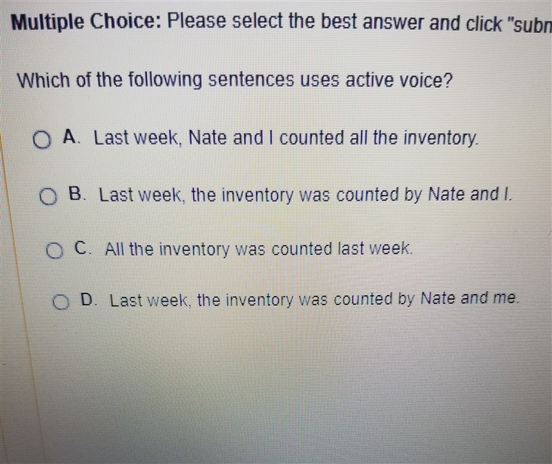 which of the following sentences uses active voice?(answers to choose from are in-example-1