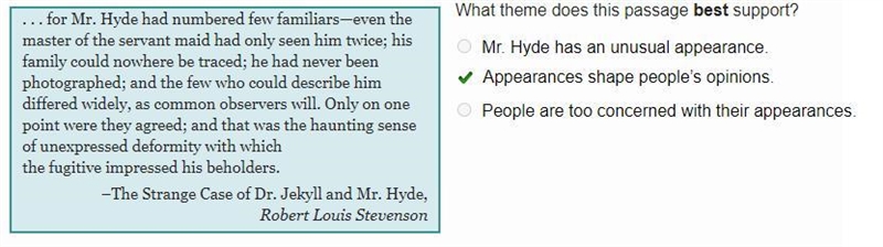 What theme does this passage best support? Mr. Hyde has an unusual appearance. Appearances-example-1