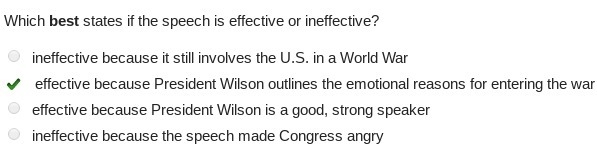 Read the excerpt from President Woodrow Wilson’s speech, “War Message to Congress-example-1