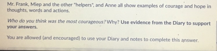 Plz help me.. Worth 50 points Who do you think was the most courageous?why? Use evidence-example-1