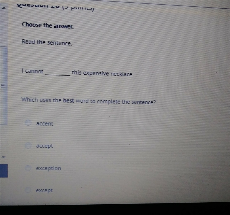 read the sentence I cannot ____ this expensive necklace. Which uses the best word-example-1