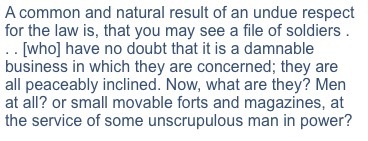 What does Henry David Thoreau mean by the following metaphor? A. That soldiers who-example-1