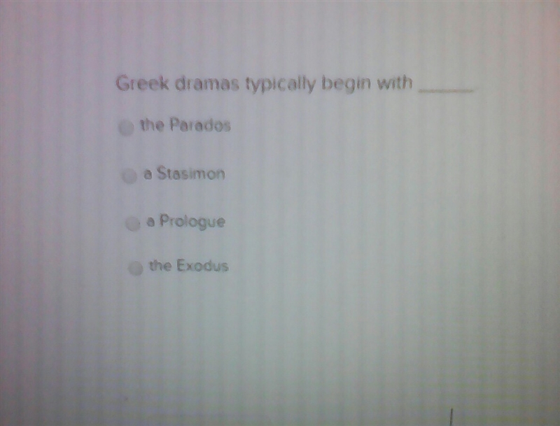 Greek dramas typically begin with ?-example-1