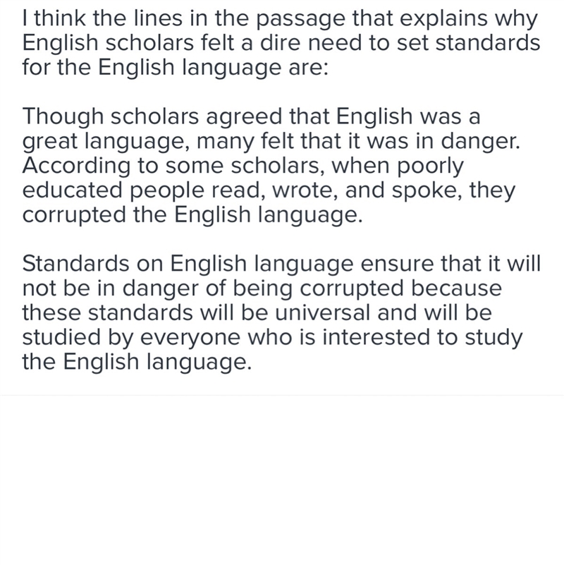 Which lines in the passage explain why English scholars felt a dire need to set standards-example-1