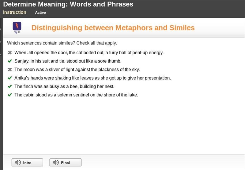 Which sentences contain similes? Check all that apply. A. When Jill opened the door-example-1