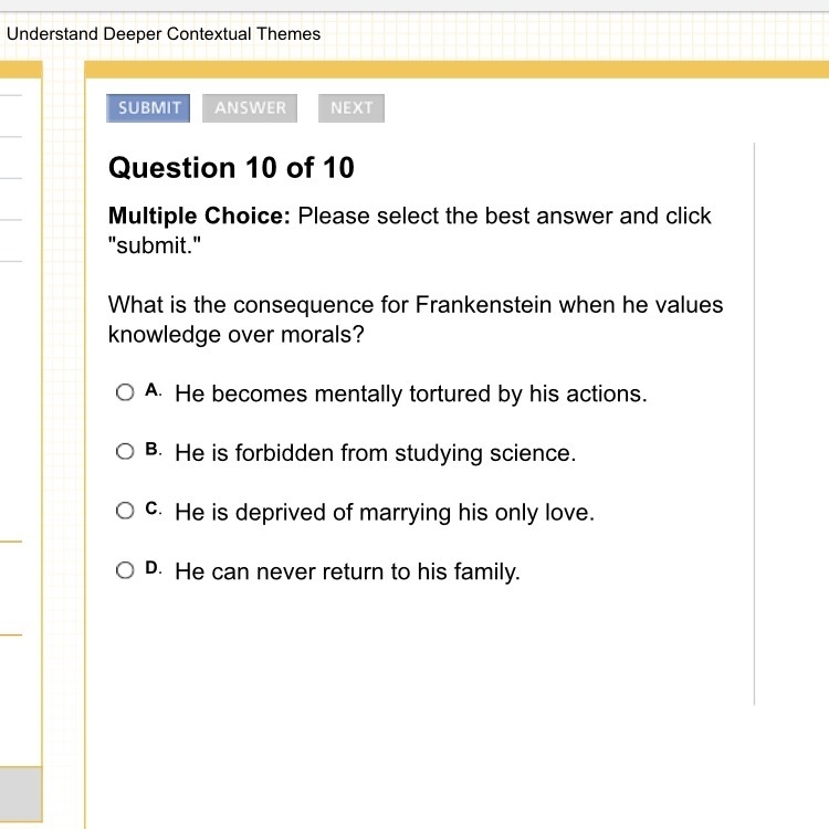 What is the consequence for Frankenstein when he values knowledge over morals?-example-1