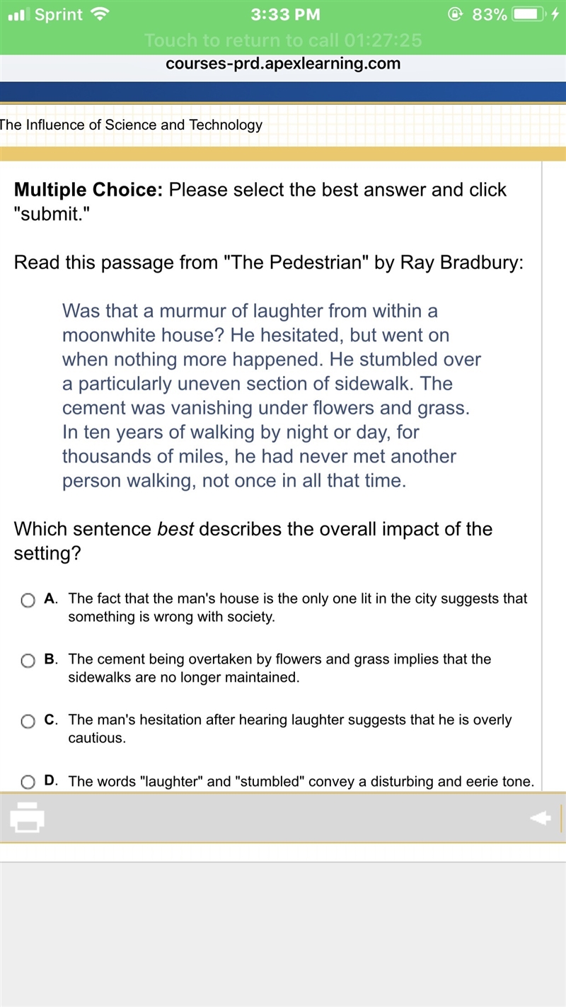 Which sentence best describes the overall impact of the setting?-example-1