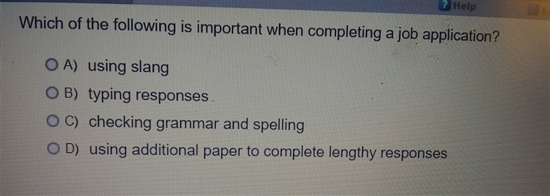 Which of the following is important when completing a job application-example-1