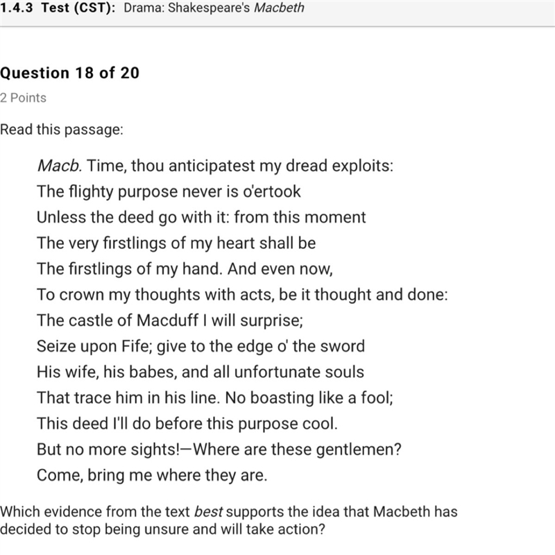 A. The castle of Macduff I will surprise; / Seize upon Fife B. From this moment / The-example-1