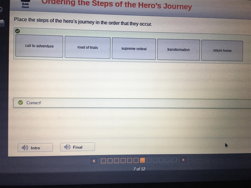 Place the steps of the heros journey in the order that they occur-example-1