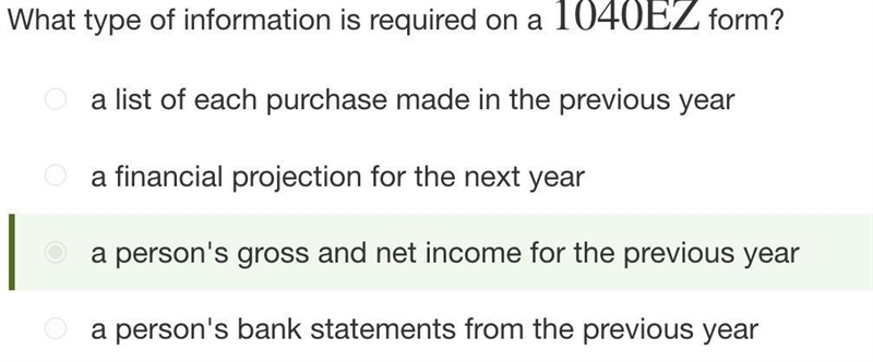 What type of information is required on a 1040EZ form?-example-1