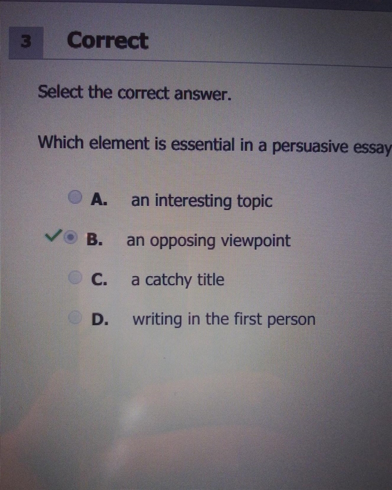 Which element is essential in a persuasive essay? an interesting topic an opposing-example-1