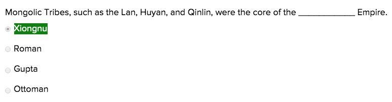 Mongolic tribes, such as lan, huyan, were the core of the _________ Empire. Xiongnu-example-1