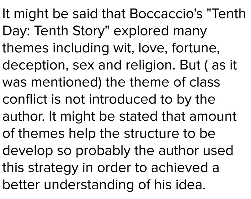 Which of the following is NOT a theme addressed by Boccaccio's "Tenth Day: Tenth-example-1