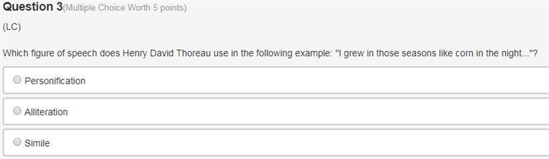 Which figure of speech does Henry David Thoreau use in the following example: &quot-example-1