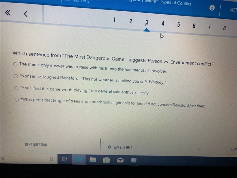 Has anyone read the most dangerous Game if so please help me-example-1