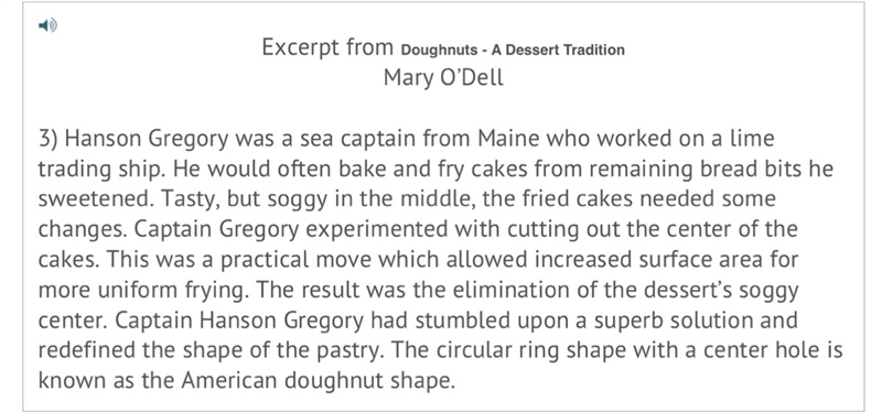 Which sentence best summarizes paragraph three of this selection? A) Doughnuts are-example-1