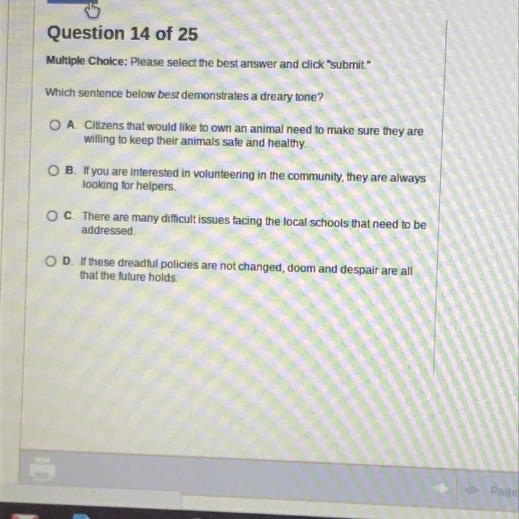 Which sentence below best demonstrates a dreary tone???please help ASAP-example-1