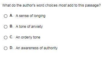 Read the Passage, Then Answer the Question What do the author's word choices MOST-example-2