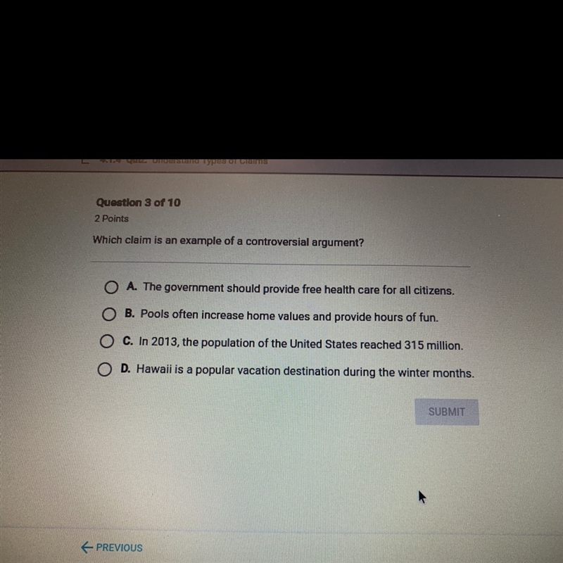 Which claim is an example of a controversial argument ?-example-1