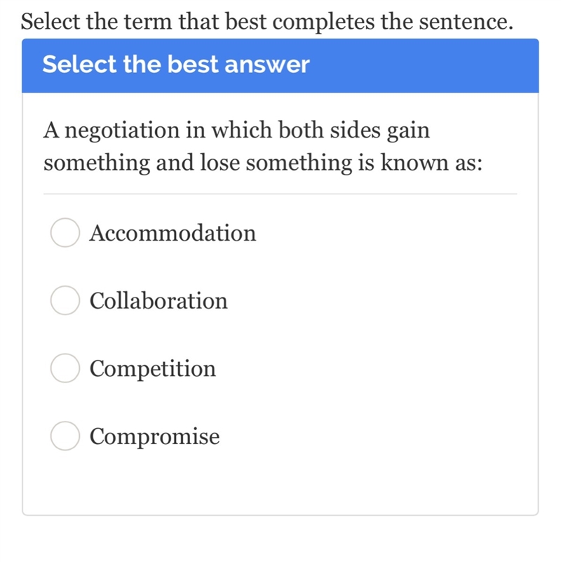 A negotiation in which both sides gain something and lose something is known as-example-1