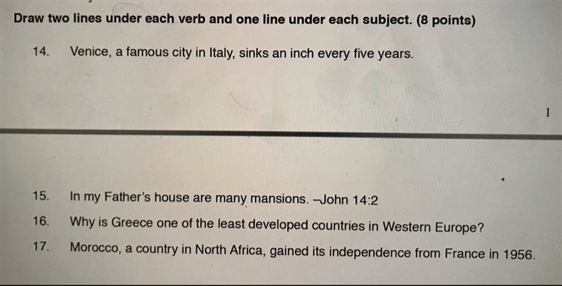 (photo of test questions) What is the verb and subject in each of these sentences-example-1