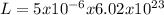 L = 5x10^(-6) x 6.02x10^(23)