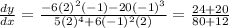 (dy)/(dx) = (-6(2)^2(-1)-20(-1)^3)/(5(2)^4+6(-1)^2(2)) = (24+20)/(80+12)