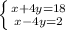 \left \{ {{x+4y=18} \atop {x-4y=2}} \right.