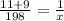 (11 + 9)/(198) = (1)/(x)