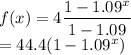 f(x)=4(1-1.09^x)/(1-1.09)\\=44.4(1-1.09^x)