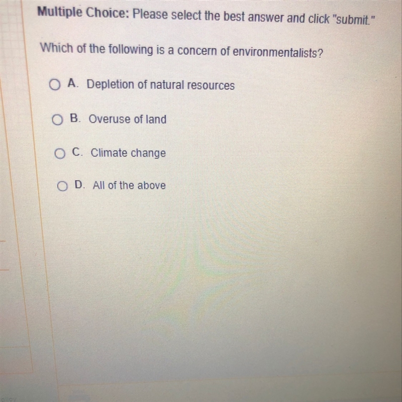 Which of the following is a concern of environmentalists?-example-1