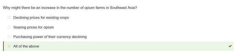 Why might there be an increase in the number of opium farms in Southeast Asia? 1.) Declining-example-1