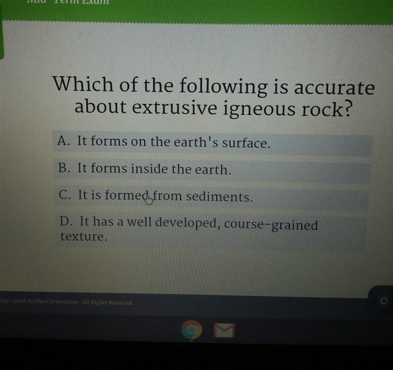 Which of the following is accurate about extrusive igneous rock-example-1